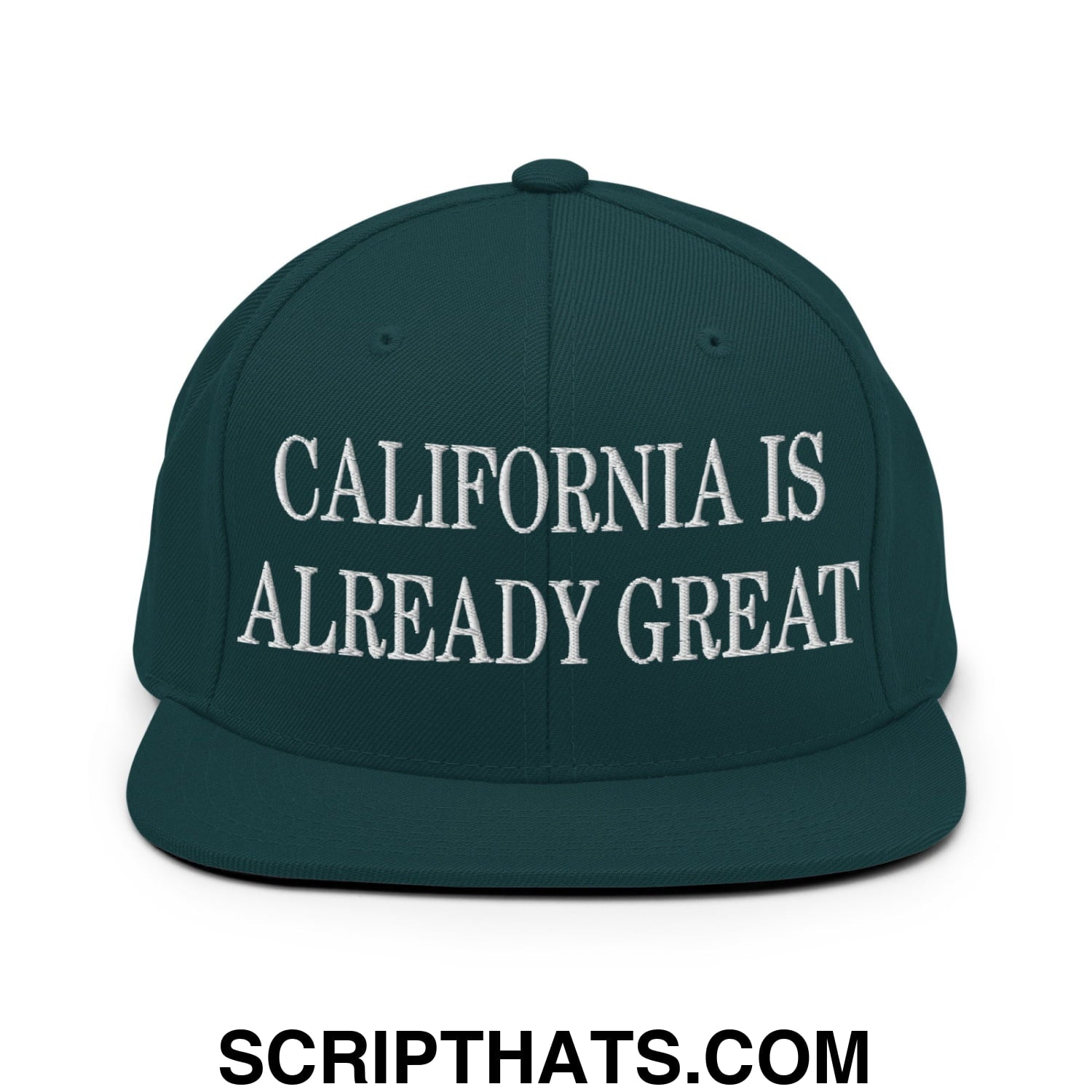 California is Already Great Embroidered Flat Bill Brim Snapback Hat Spruce