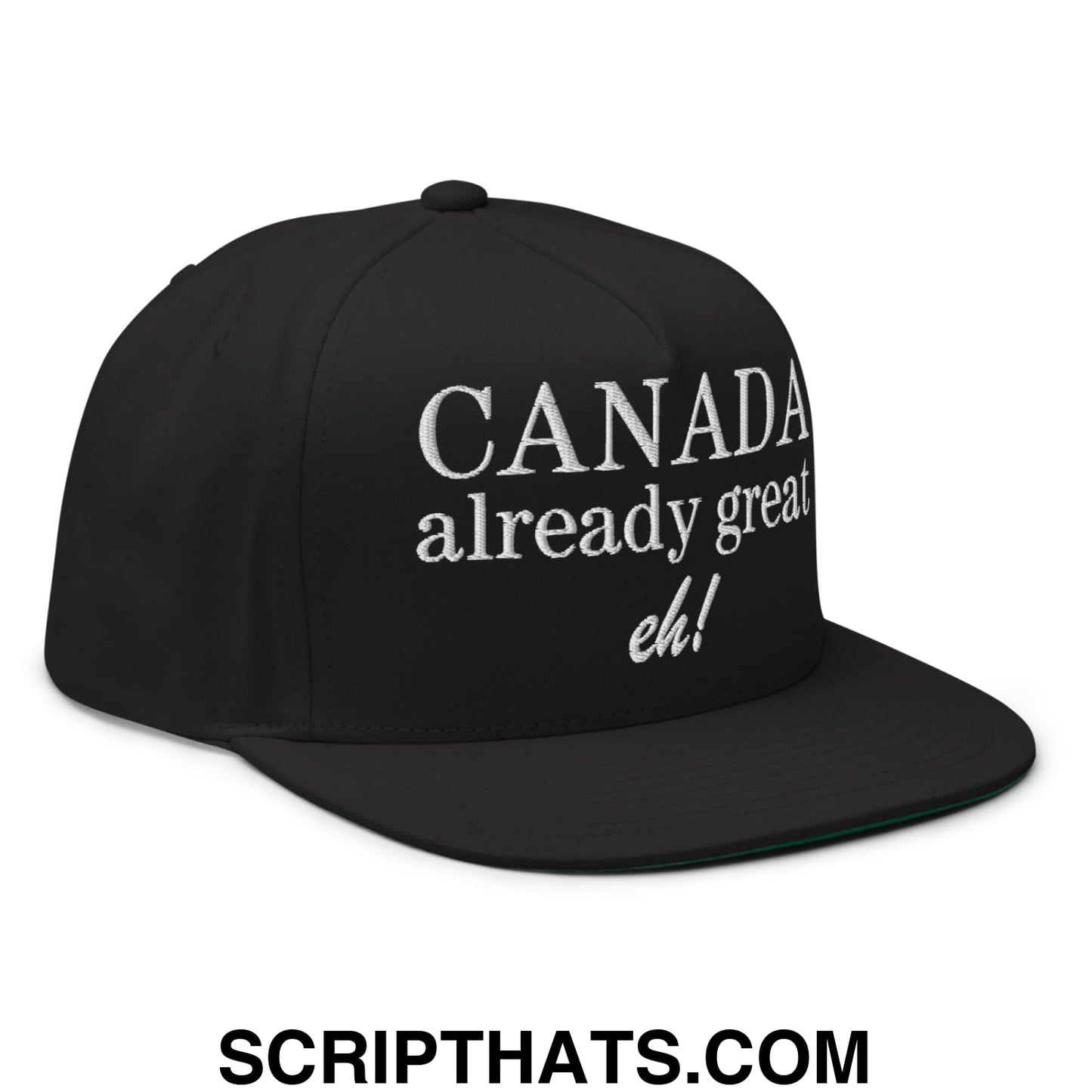 Canada Already Great Eh! Canada Flag Embroidered Flat Bill Brim 5 Panel Snapback Hat Black