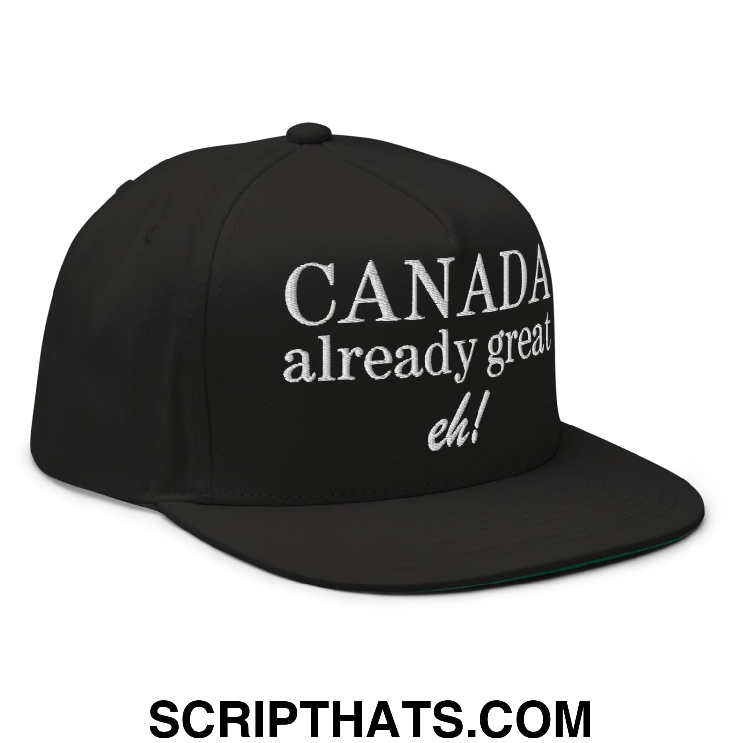 Canada Already Great Eh! Canada Flag Embroidered Flat Bill Brim 5 Panel Snapback Hat Black