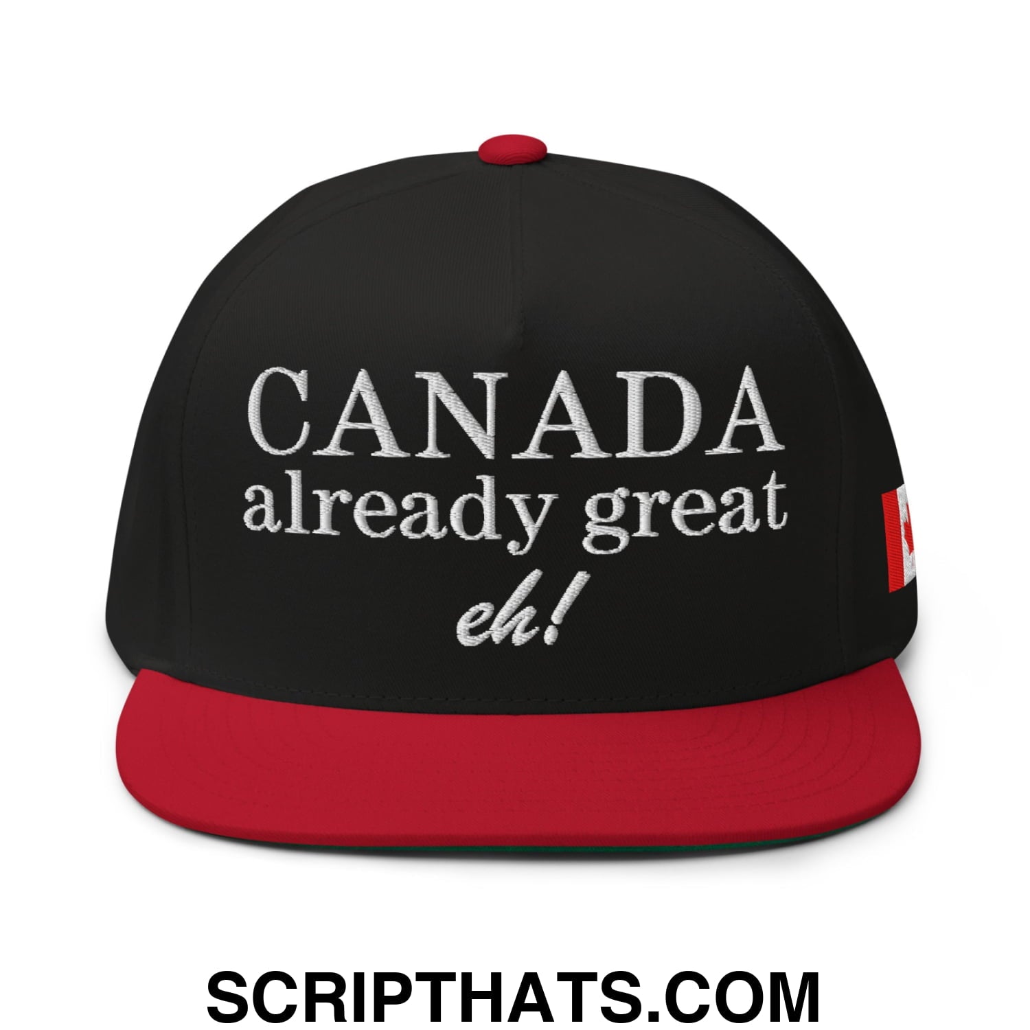 Canada Already Great Eh! Canada Flag Embroidered Flat Bill Brim 5 Panel Snapback Hat Black Red