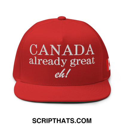 Canada Already Great Eh! Canada Flag Embroidered Flat Bill Brim 5 Panel Snapback Hat Red