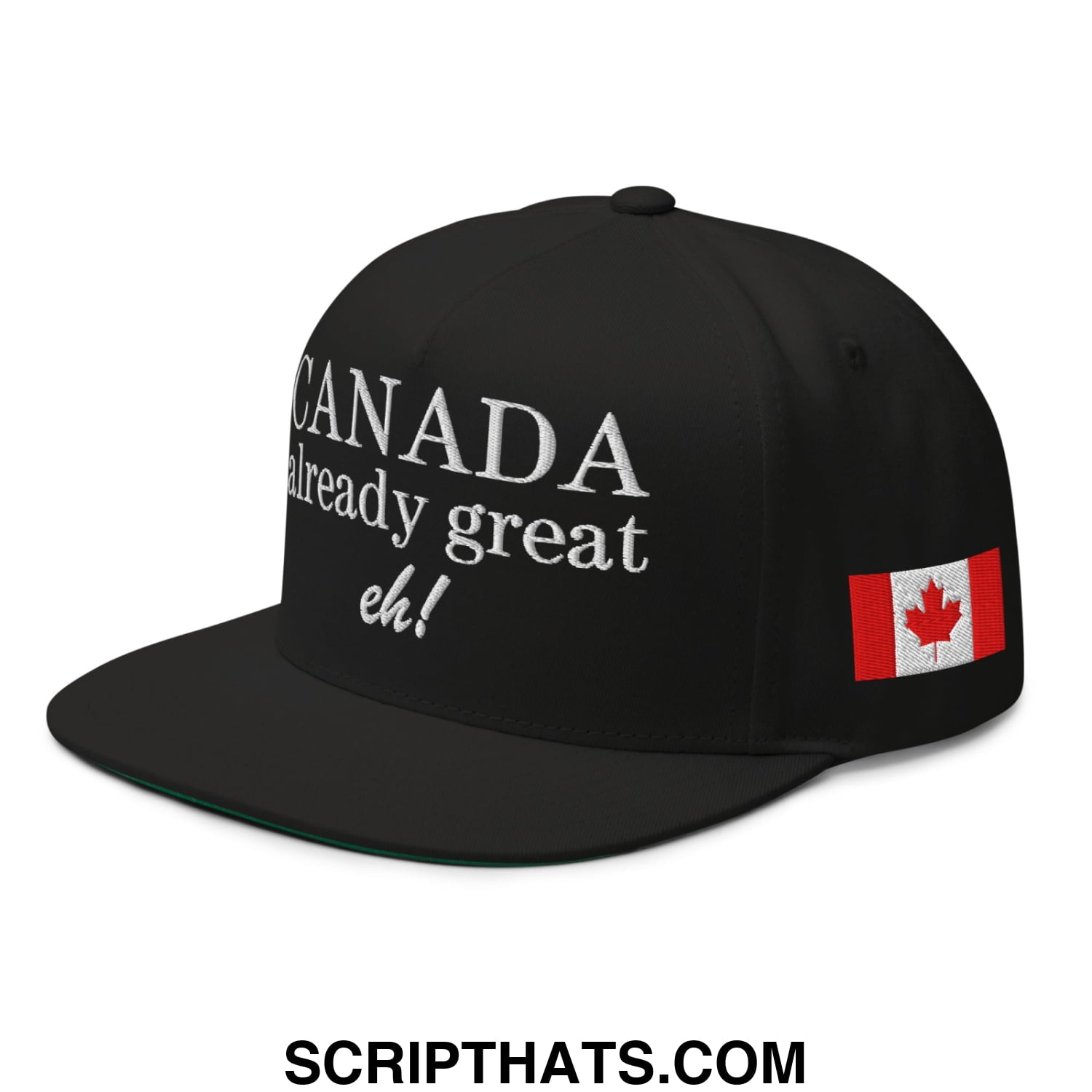Canada Already Great Eh! Canada Flag Embroidered Flat Bill Brim 5 Panel Snapback Hat Black