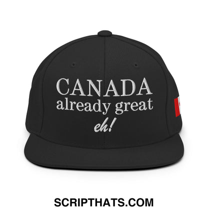 Black snapback hat with white canada already great eh embroidered text and red canadian flag patch on the side