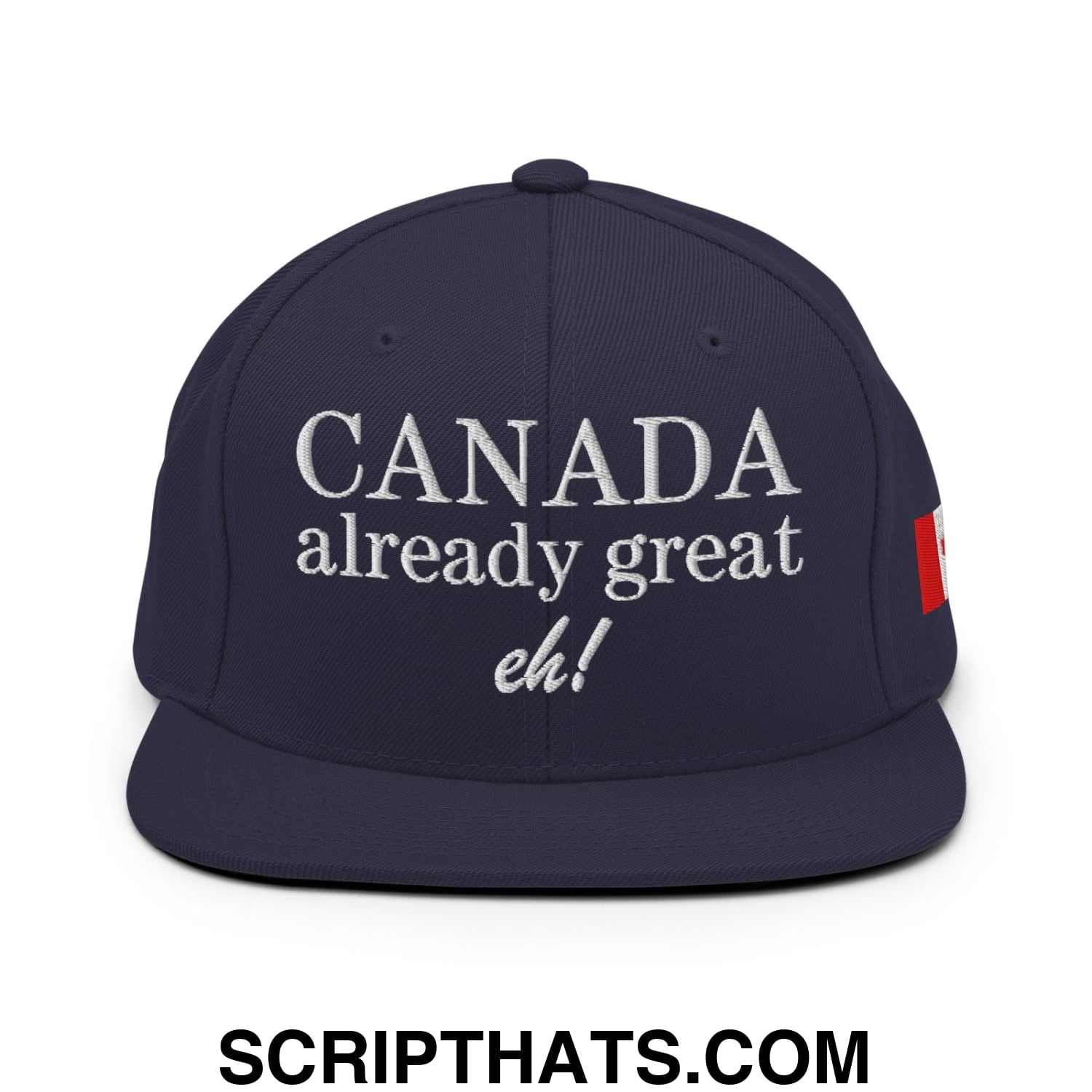 Canada Already Great Eh! Canada Flag Embroidered Flat Bill Brim Snapback Hat Navy