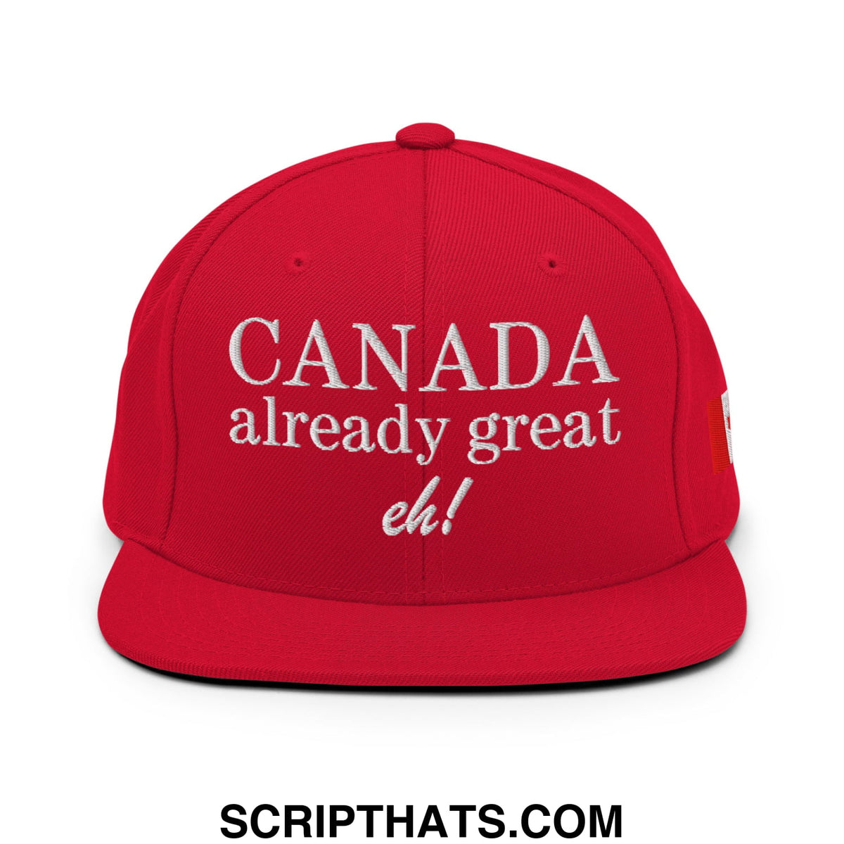 Red snapback cap with white embroidered canada already great eh text and canada flag on flat bill brim