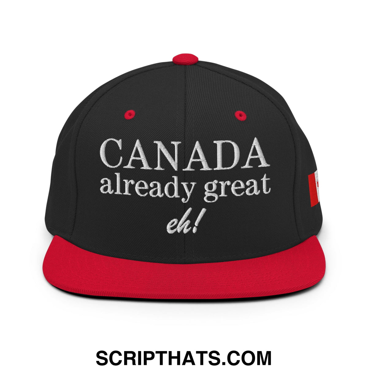 Black and red snapback cap with white embroidered canada already great eh text and canada flag flat bill brim
