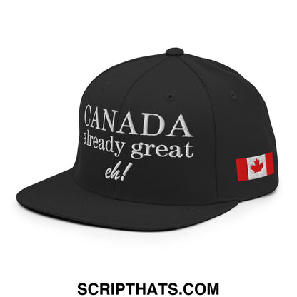 Black snapback cap with white embroidered canada already great eh text and canadian flag patch on the side