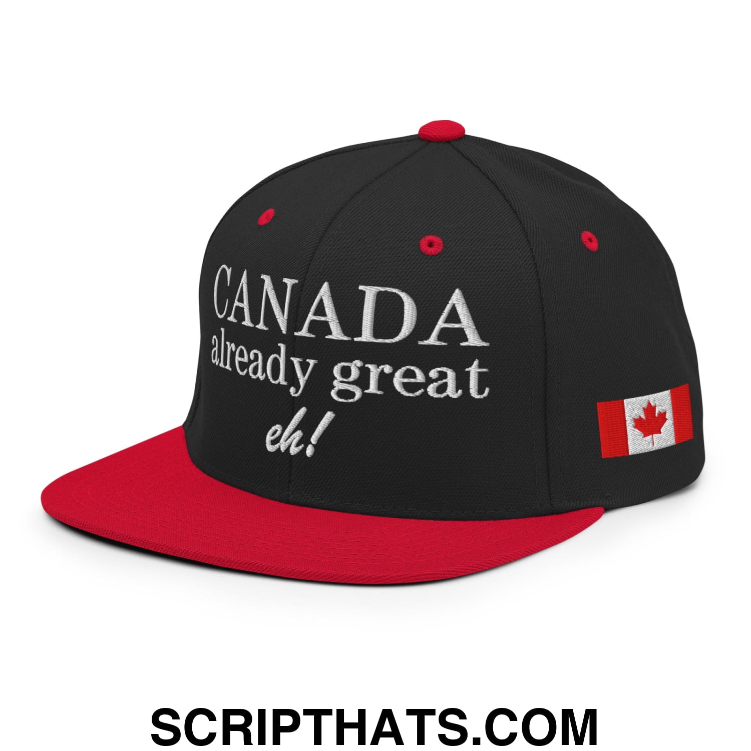 Canada Already Great Eh! Canada Flag Embroidered Flat Bill Brim Snapback Hat Black Red