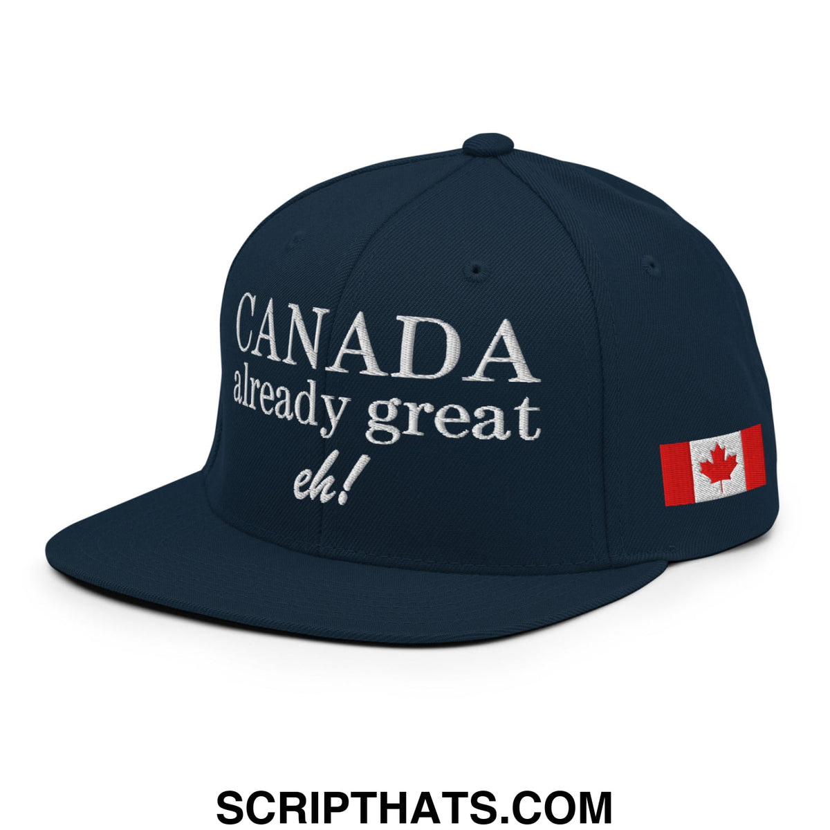Dark navy snapback cap with white embroidered canada already great eh text and canadian flag patch on the side