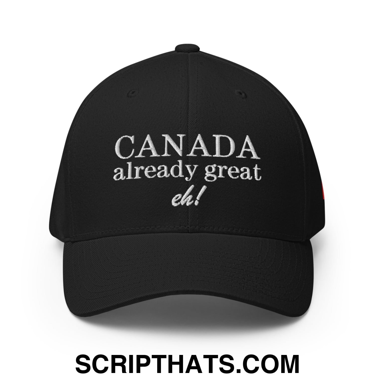 Canada Already Great Eh! Canada Flag Embroidered Stretch Fit Baseball Hat Black