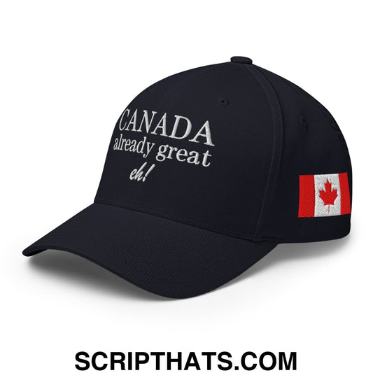 Canada Already Great Eh! Canada Flag Embroidered Stretch Fit Baseball Hat Dark Navy