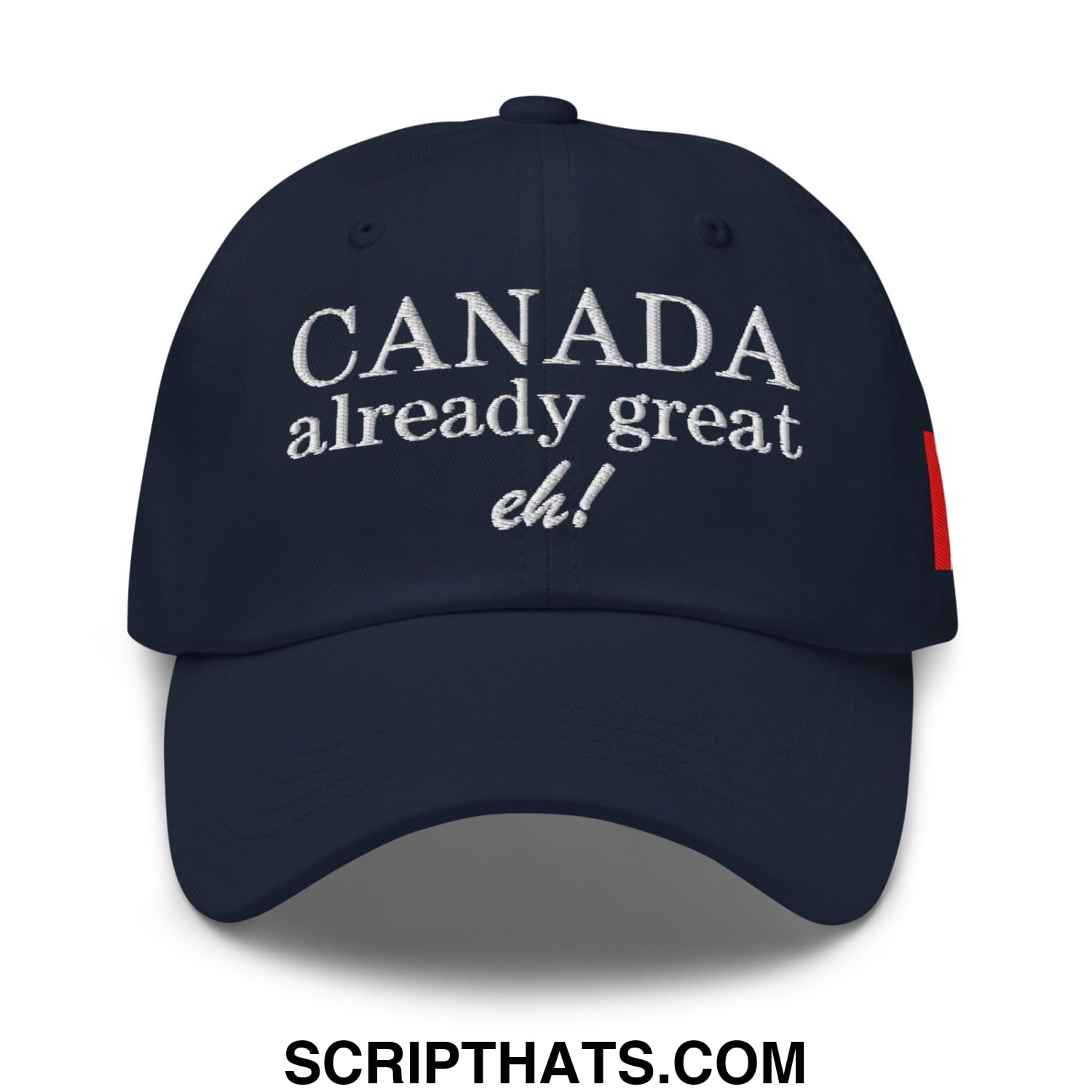 Canada Already Great Eh! Canada Flag Embroidered Unstructured Dad Hat Navy
