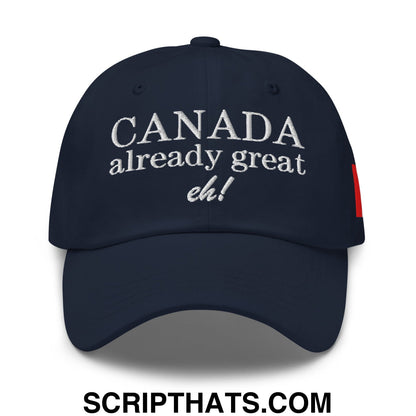 Canada Already Great Eh! Canada Flag Embroidered Unstructured Dad Hat Navy