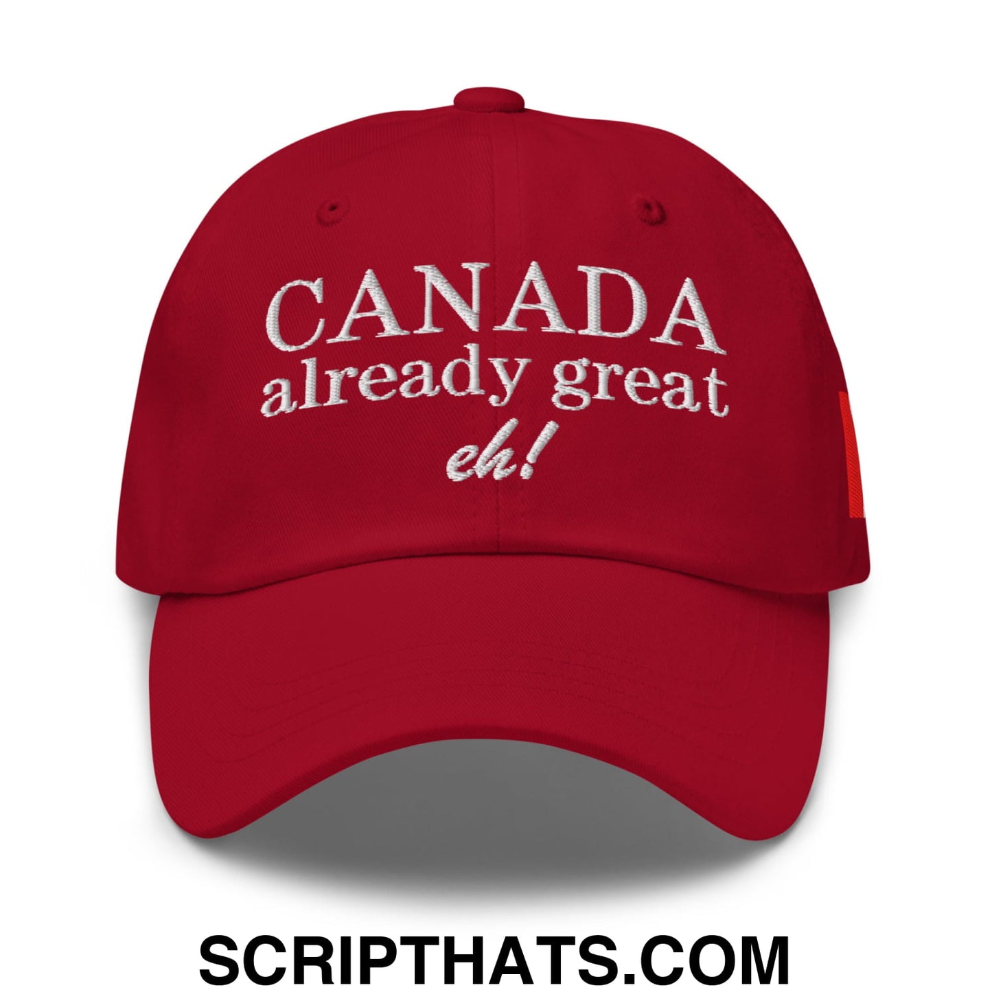 Canada Already Great Eh! Canada Flag Embroidered Unstructured Dad Hat Cranberry
