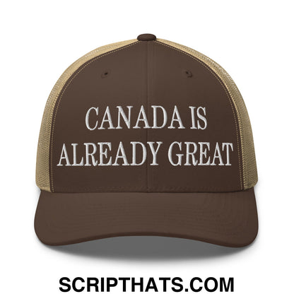 Canada is Already Great Embroidered Classic Mesh Trucker Hat Brown Khaki