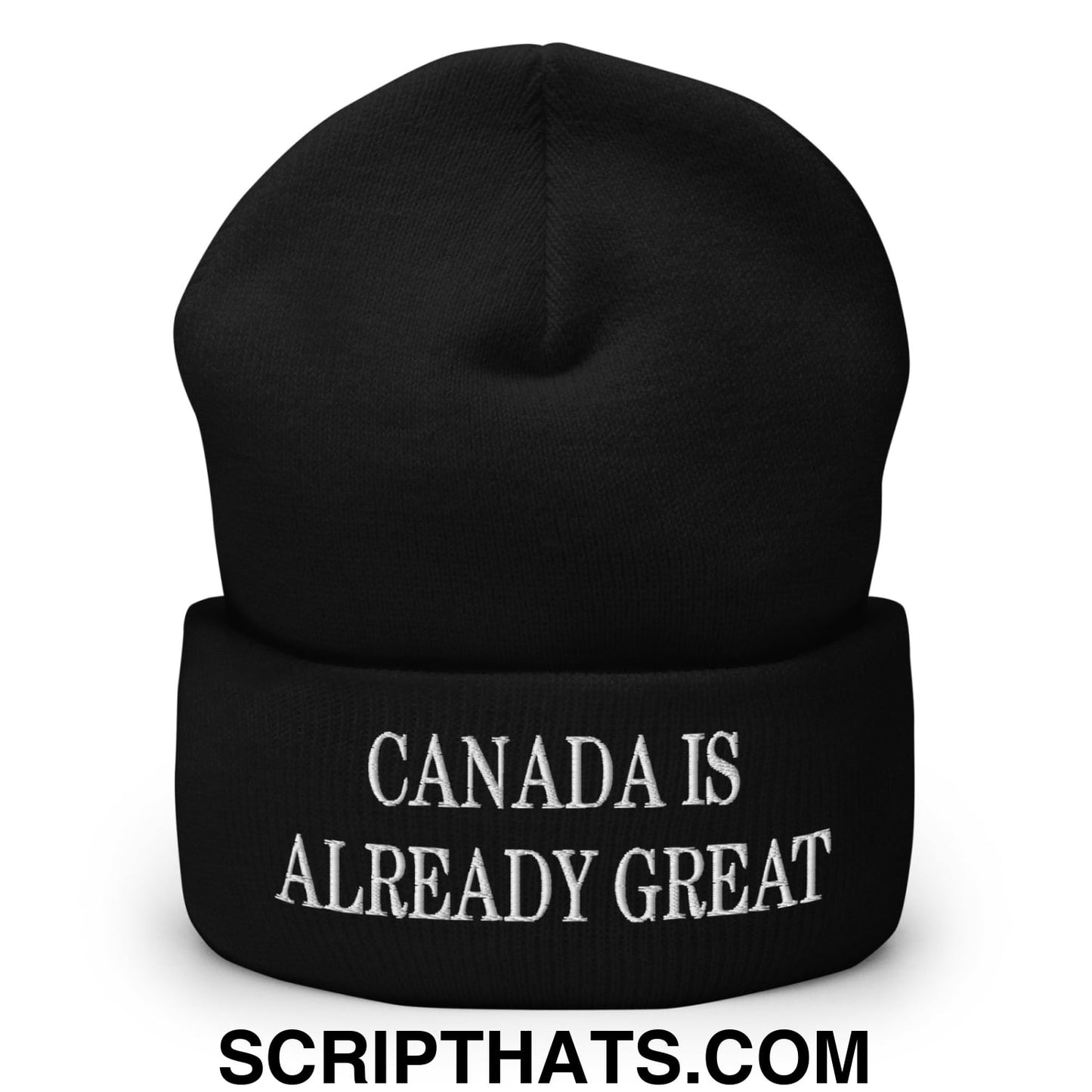 Canada is Already Great Embroidered Cuffed Beanie Black