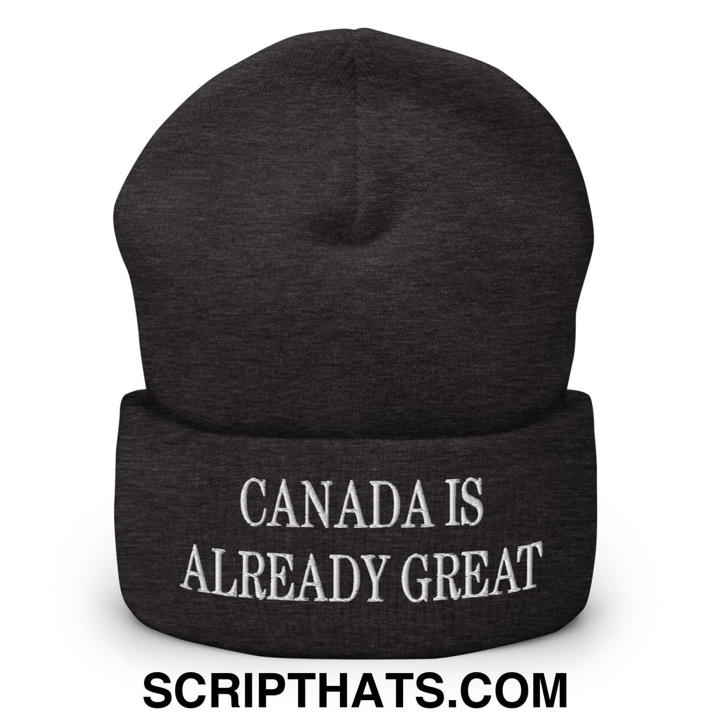 Canada is Already Great Embroidered Cuffed Beanie Dark Grey