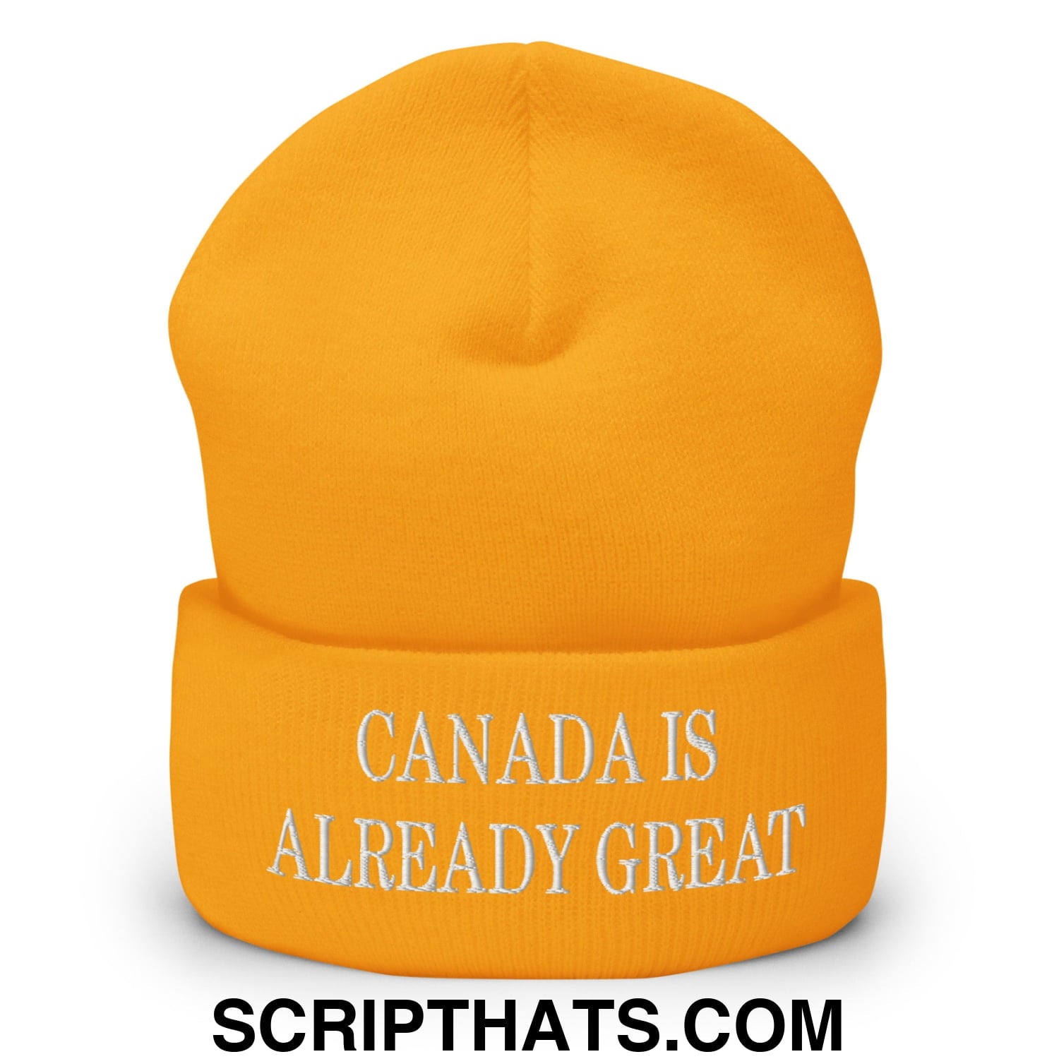 Canada is Already Great Embroidered Cuffed Beanie Gold
