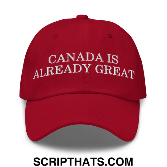 Canada is Already Great Embroidered Dad Hat Cranberry