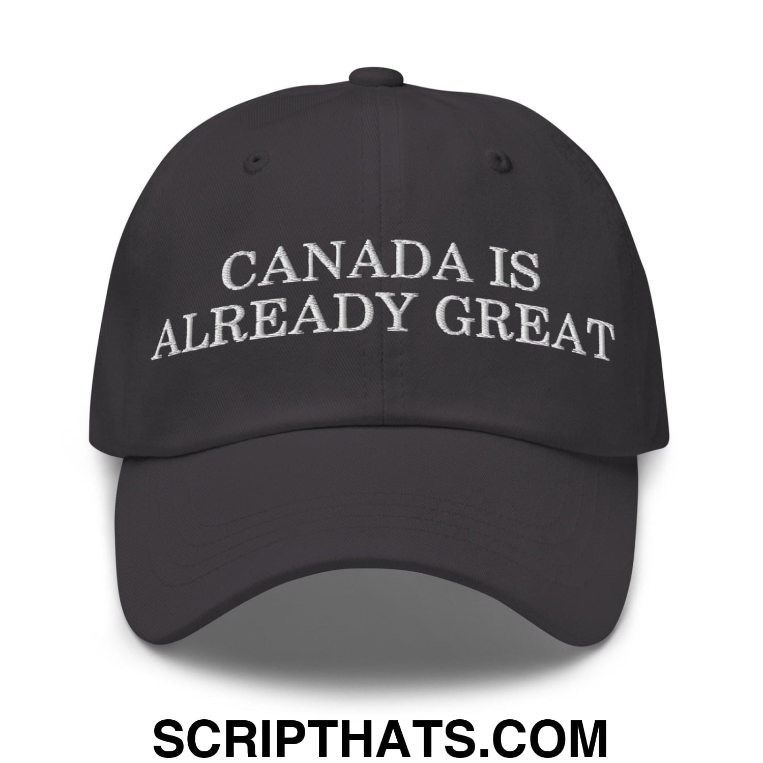Canada is Already Great Embroidered Dad Hat Dark Grey