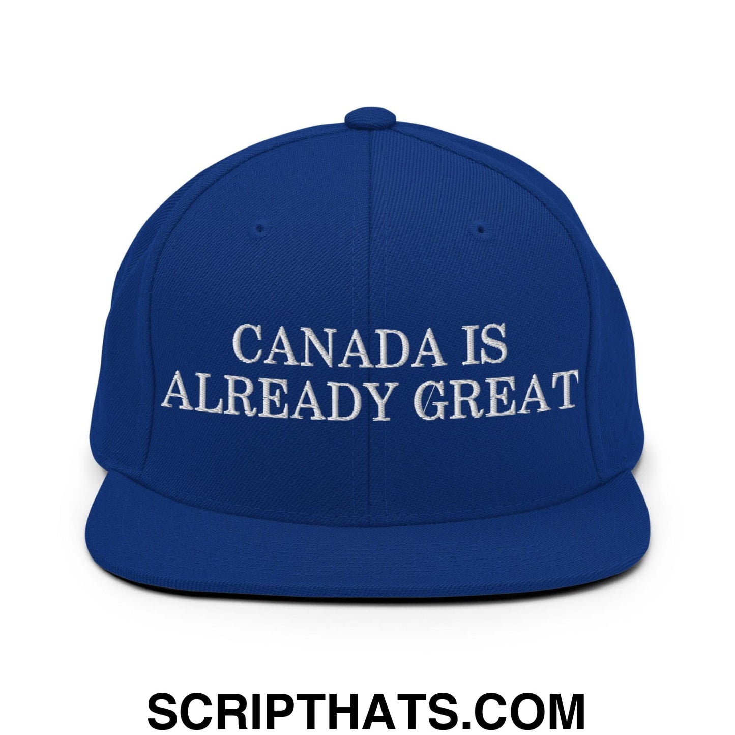 Canada is Already Great Embroidered Flat Bill Brim Snapback Hat Royal Blue