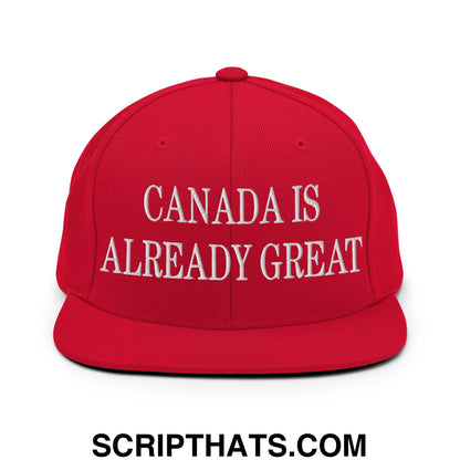 Canada is Already Great Embroidered Flat Bill Snapback Hat Red