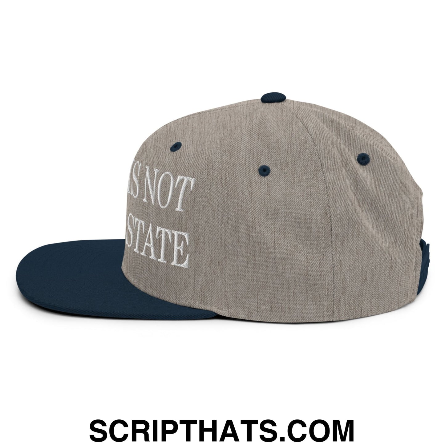 Canada Is Not Your 51st State Embroidered Flat Brim Bill Snapback Hat Heather Grey Navy