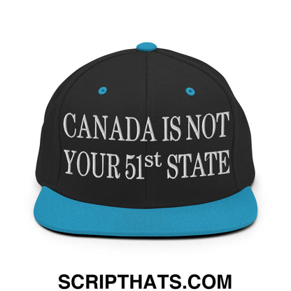 Canada Is Not Your 51st State Embroidered Flat Brim Bill Snapback Hat Black Teal