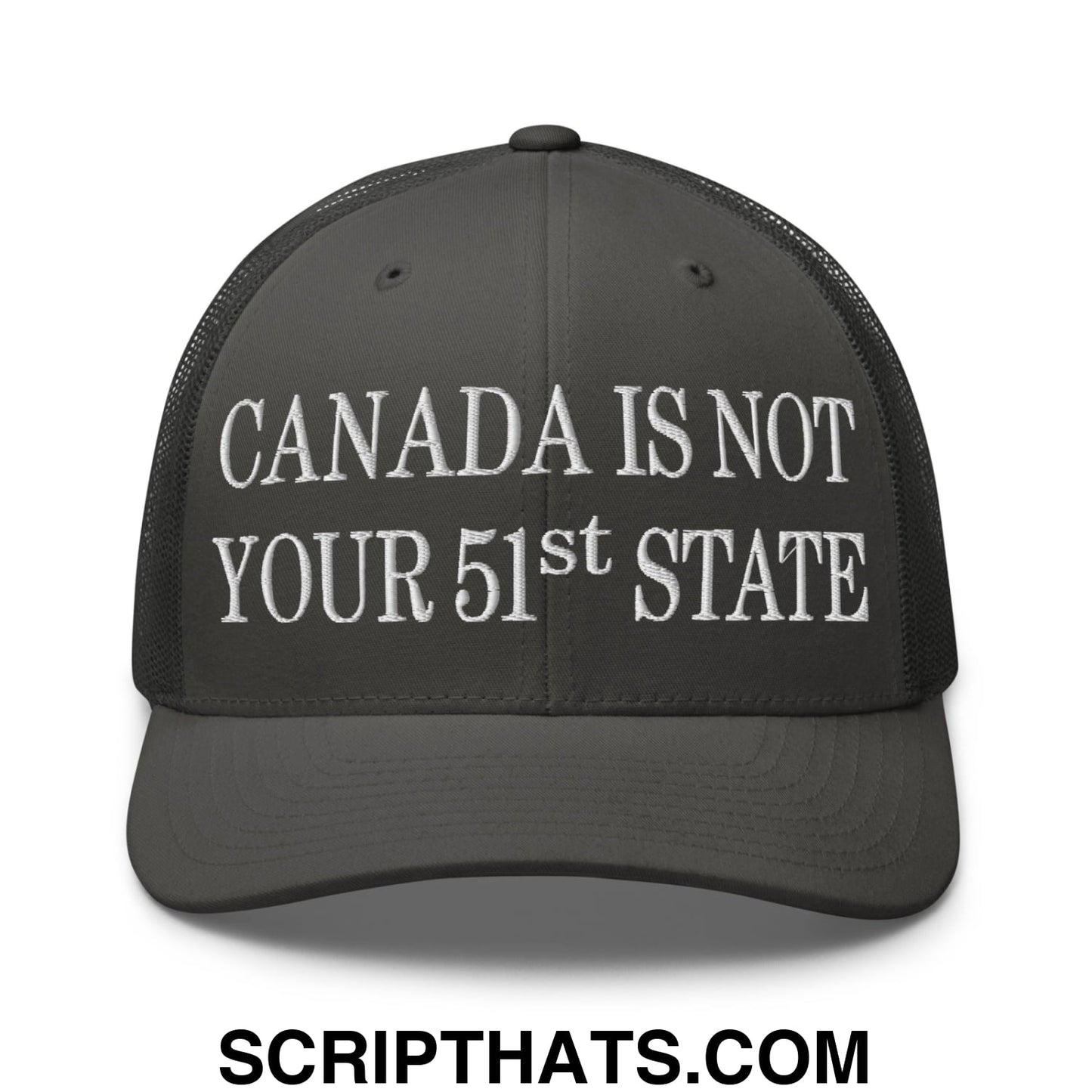 Canada Is Not Your 51st State Embroidered Mesh Trucker Hat Charcoal