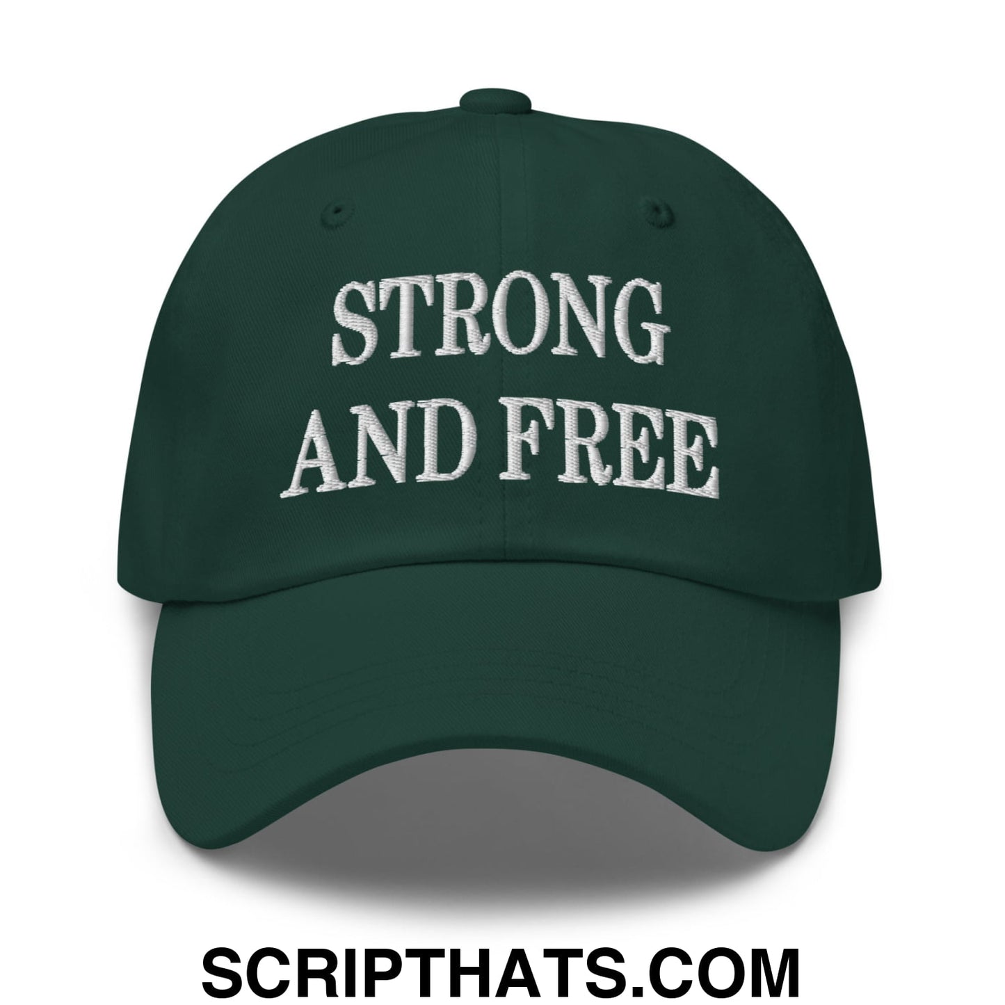 Canada Strong and Free Embroidered Unstructured Dad Hat Spruce