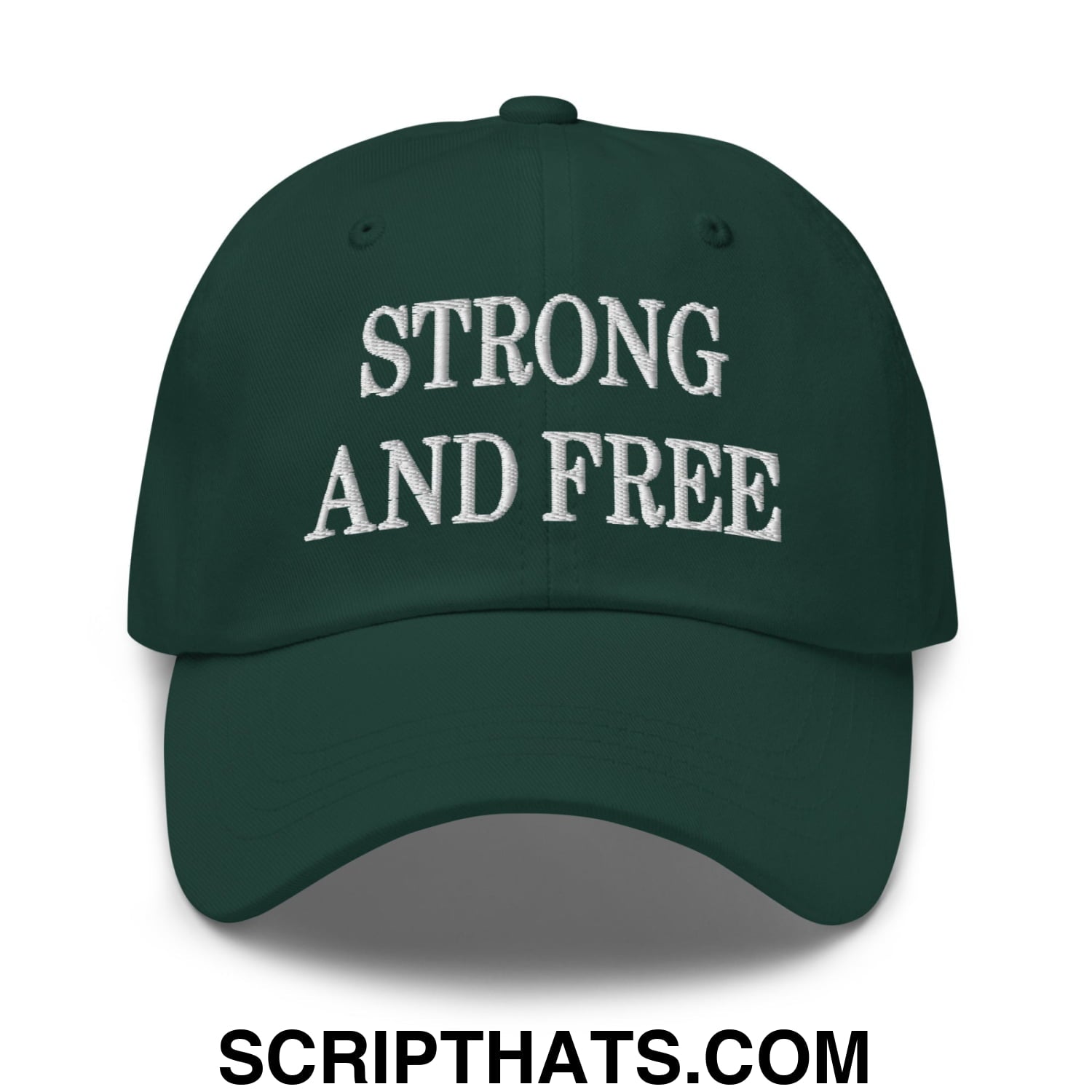 Canada Strong and Free Embroidered Unstructured Dad Hat Spruce