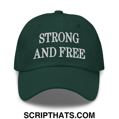 Canada Strong and Free Embroidered Unstructured Dad Hat Spruce