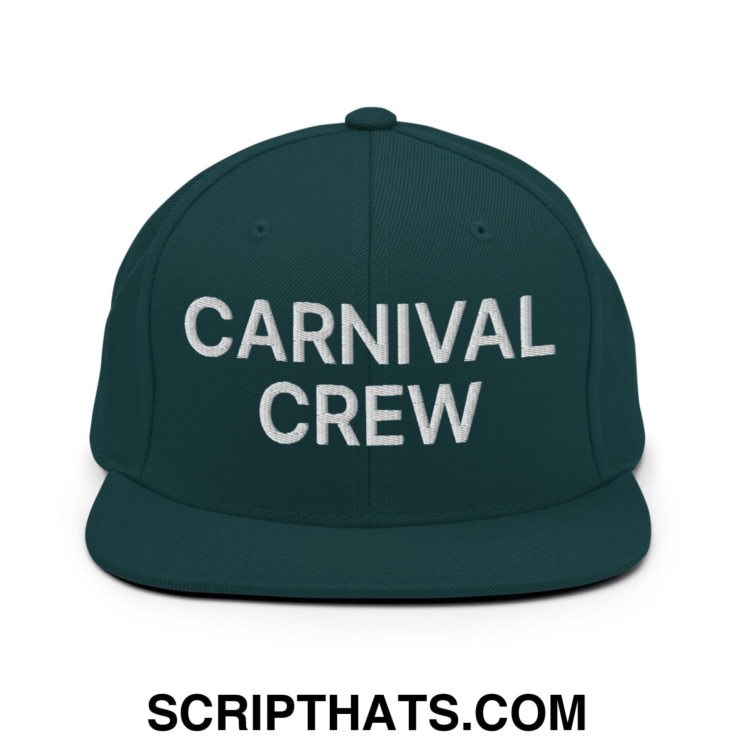 Carnival Crew Carny Work Embroidered Flat Bill Brim Snapback Hat Spruce