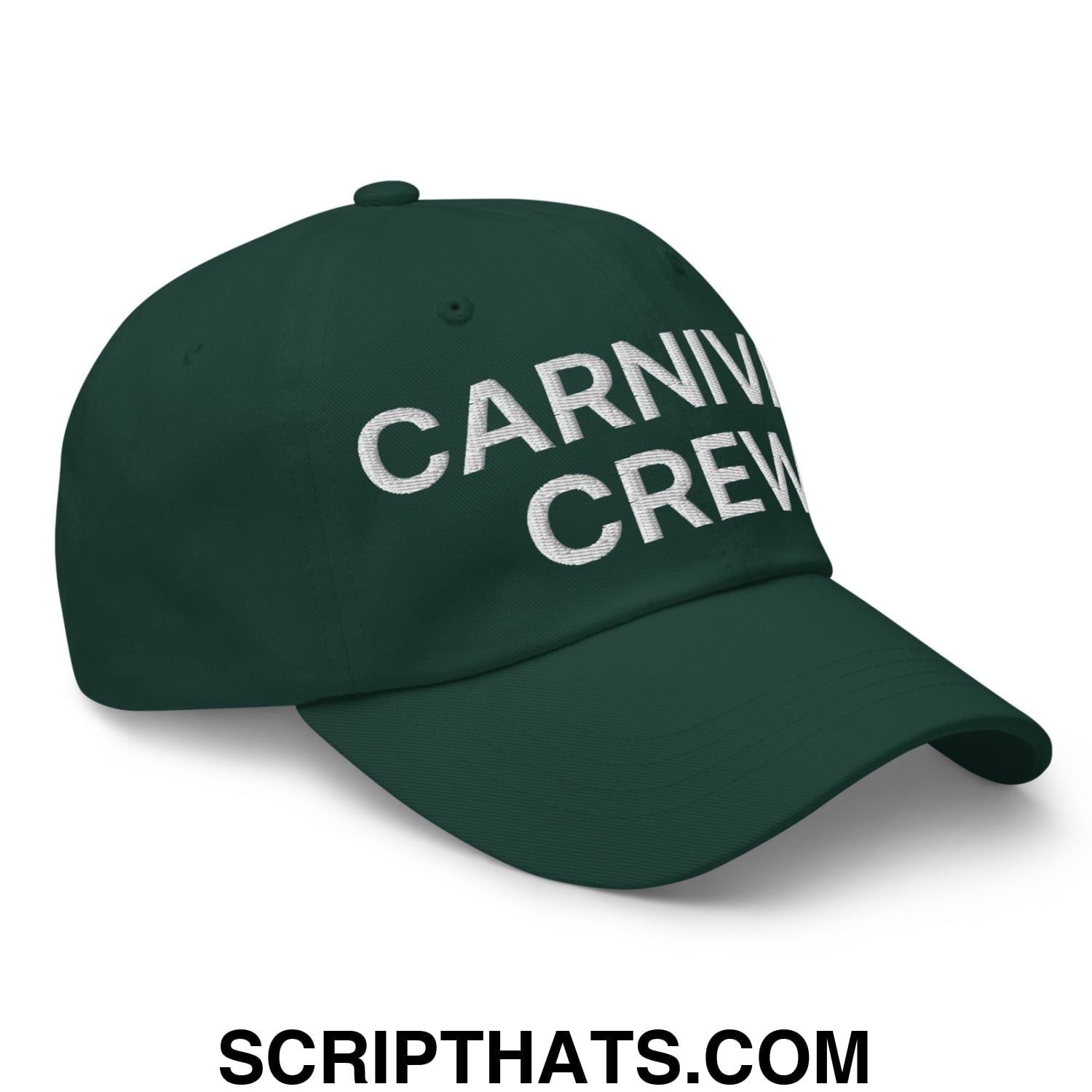 Carnival Crew Carny Work Embroidered Unstructured Dad Hat Spruce