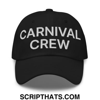 Carnival Crew Carny Work Embroidered Unstructured Dad Hat Black