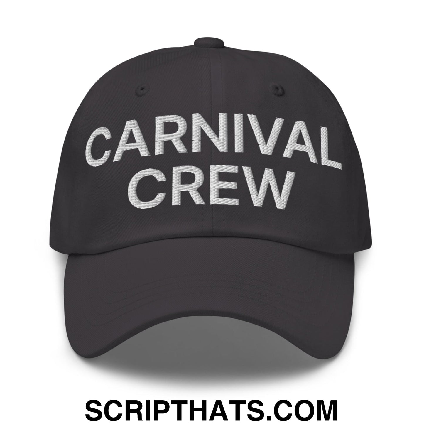 Carnival Crew Carny Work Embroidered Unstructured Dad Hat Dark Grey