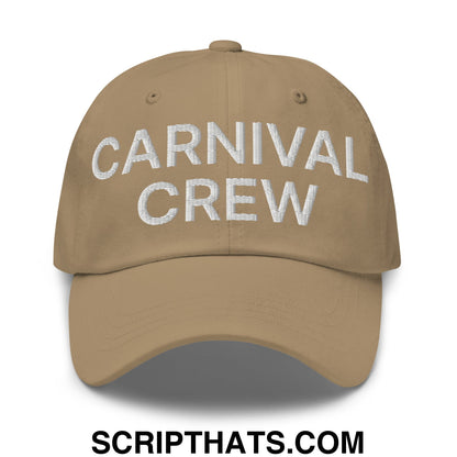 Carnival Crew Carny Work Embroidered Unstructured Dad Hat Khaki