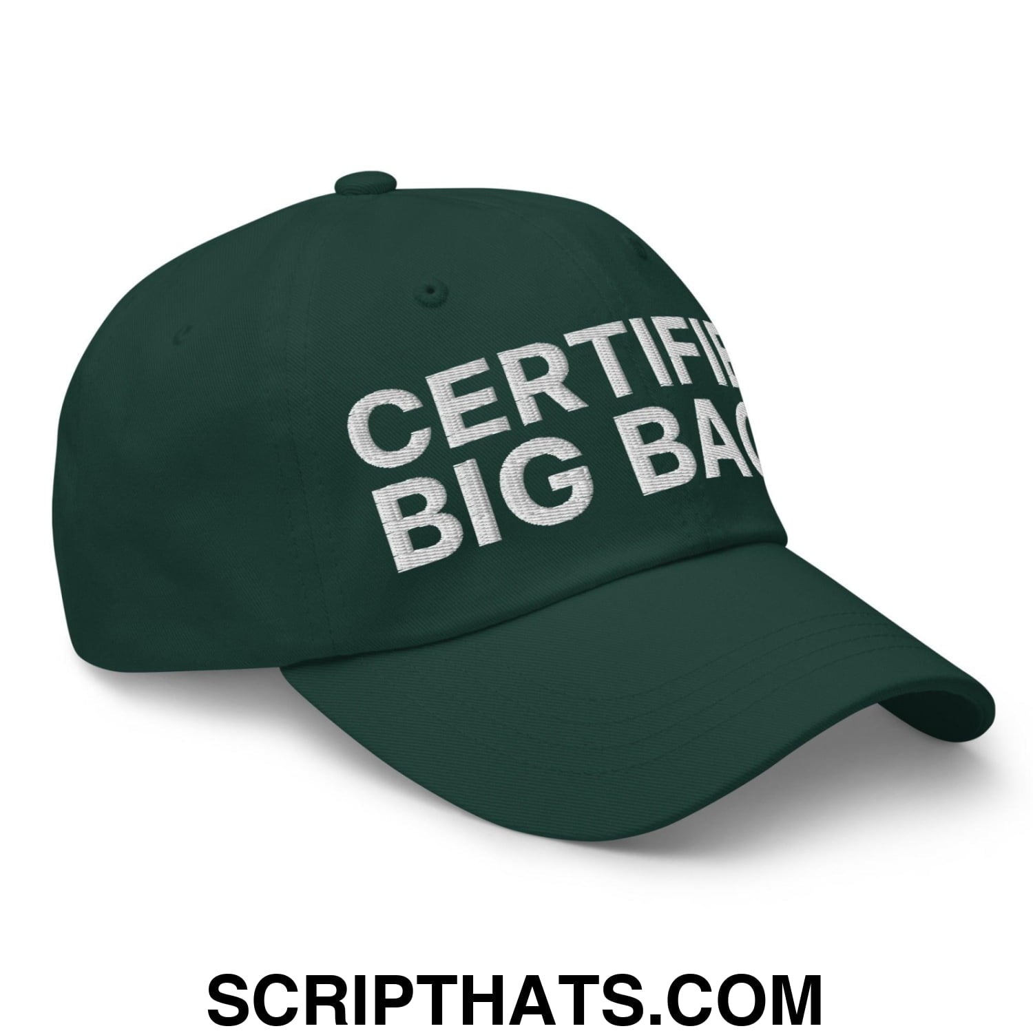Certified Big Back Embroidered Dad Hat Spruce