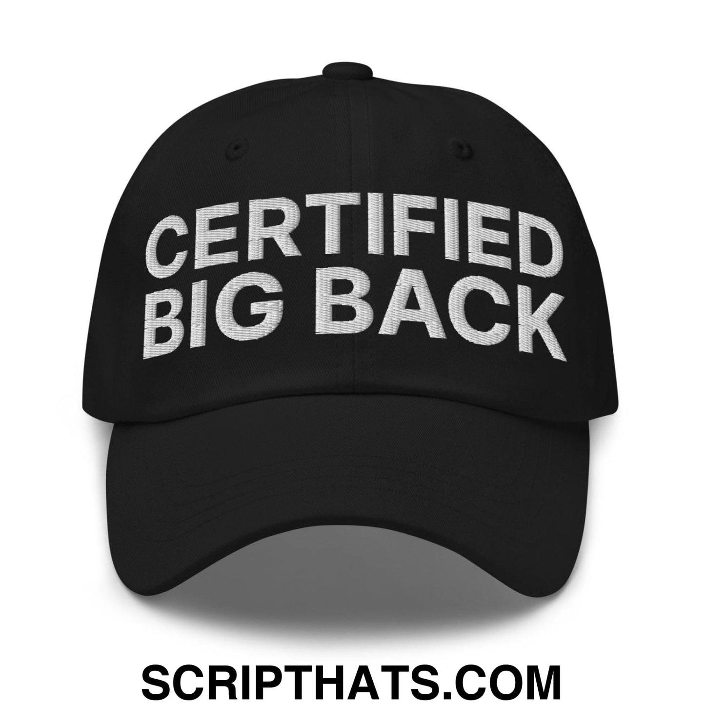 Certified Big Back Embroidered Dad Hat Black