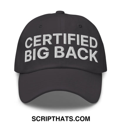 Certified Big Back Embroidered Dad Hat Dark Grey