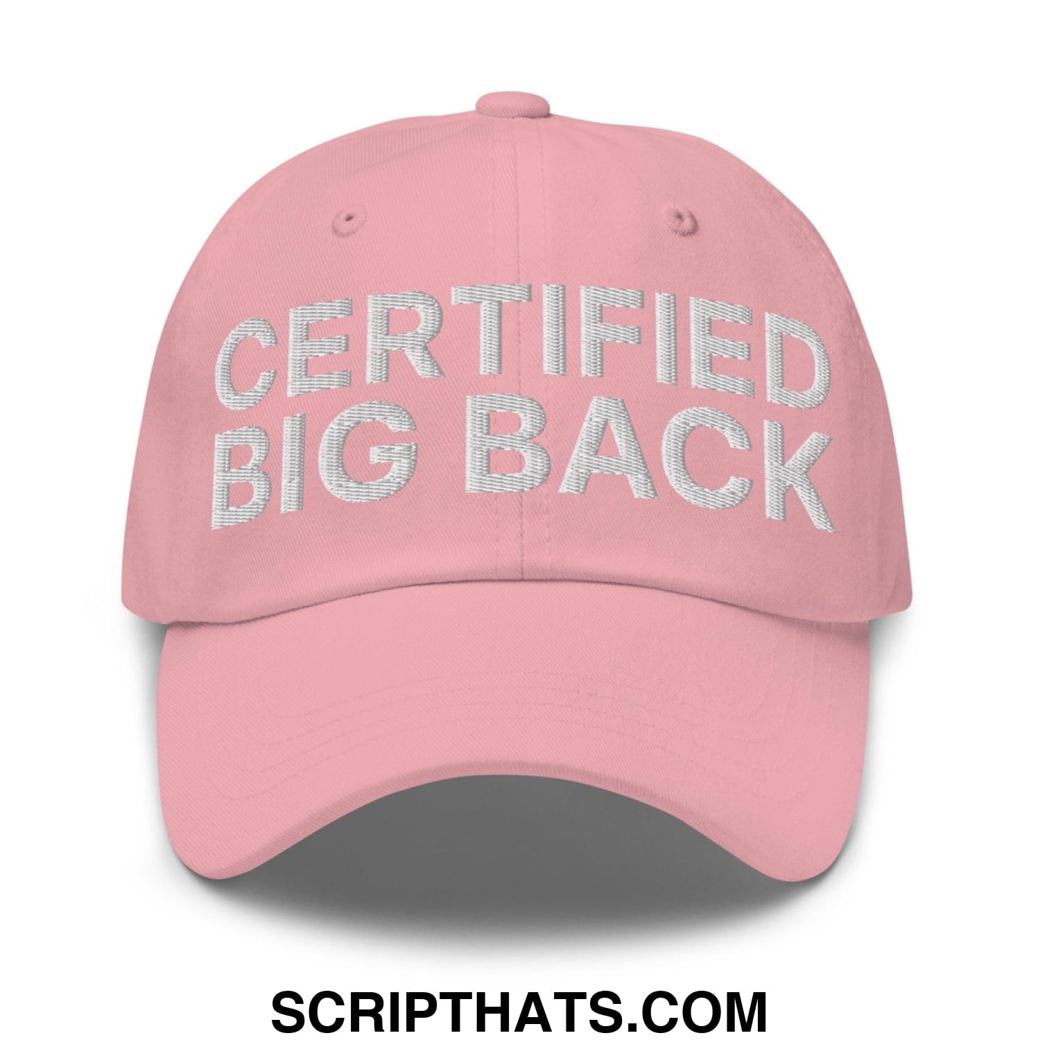 Certified Big Back Embroidered Dad Hat Pink