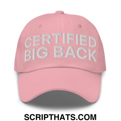 Certified Big Back Embroidered Dad Hat Pink