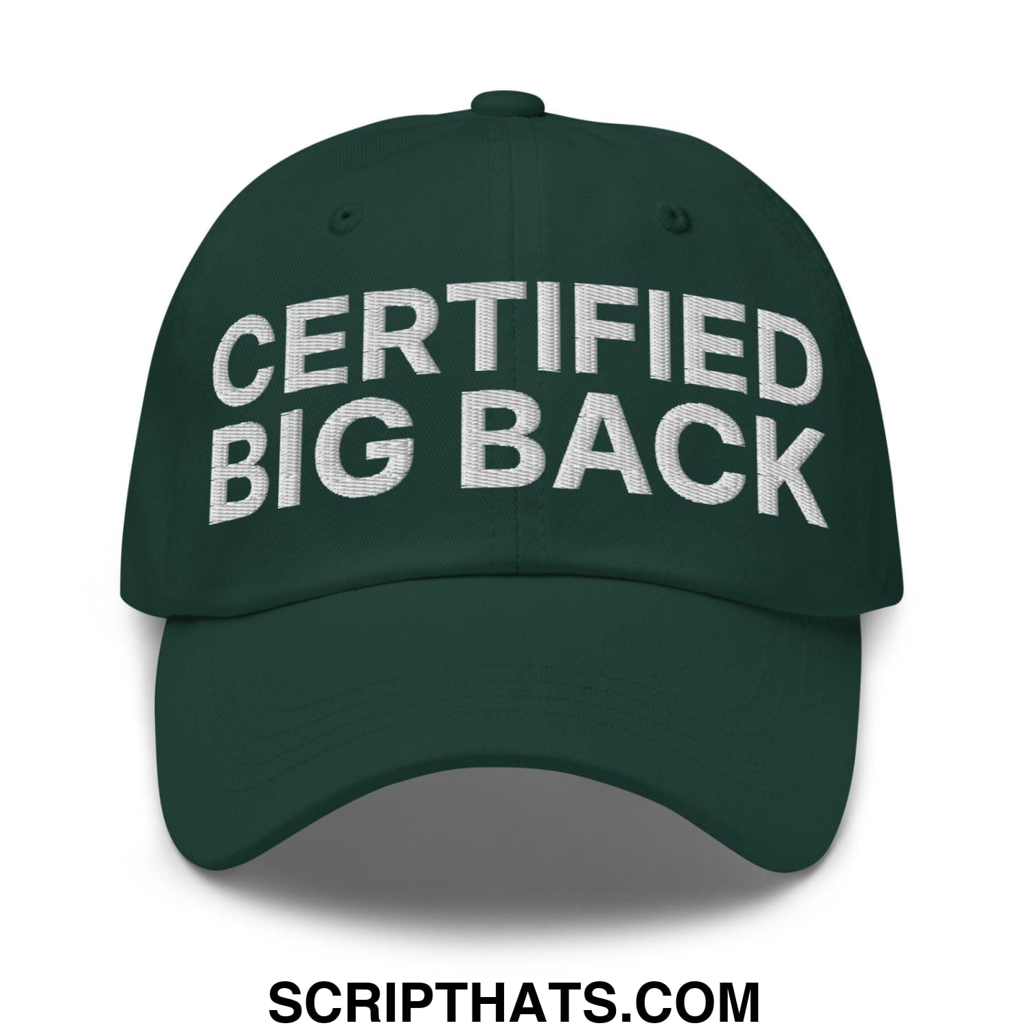 Certified Big Back Embroidered Dad Hat Spruce