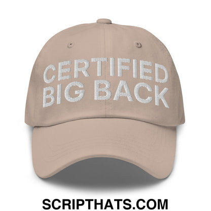 Certified Big Back Embroidered Dad Hat Stone