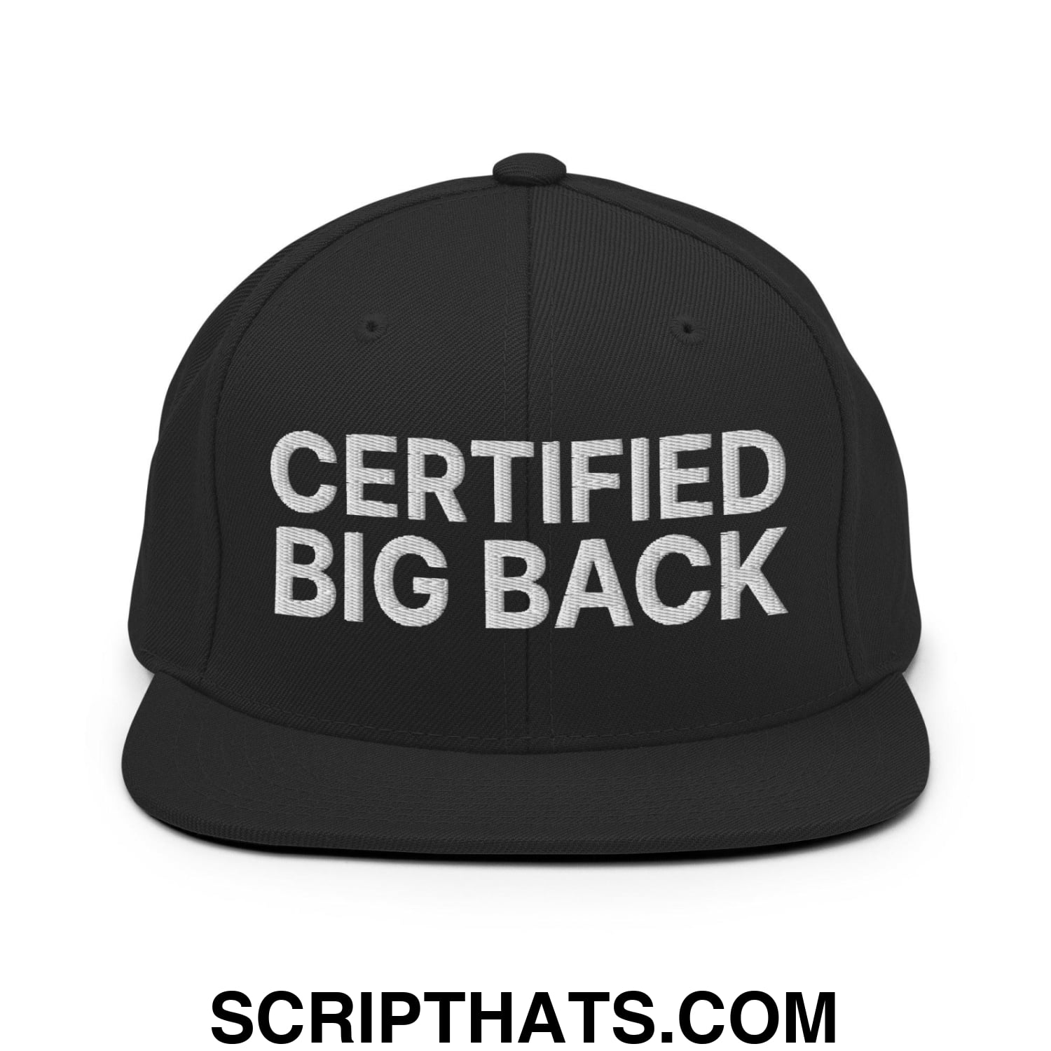Certified Big Back Embroidered Flat Bill Brim Snapback Hat Black