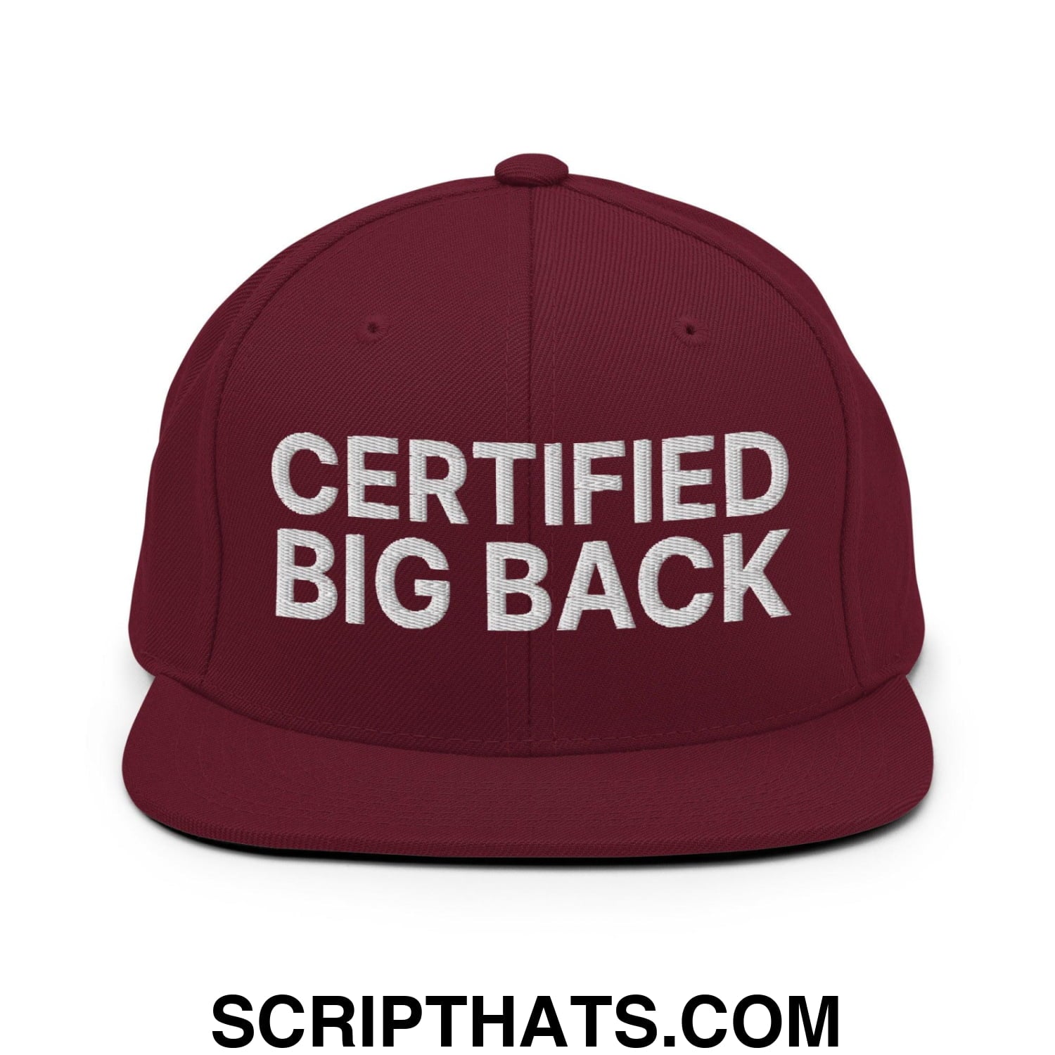 Certified Big Back Embroidered Flat Bill Brim Snapback Hat Maroon