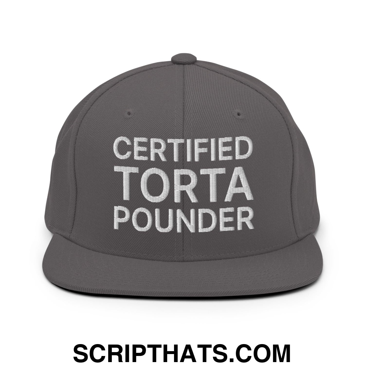 Certified Torta Pounder Embroidered Flat Bill Brim Snapback Hat Dark Grey