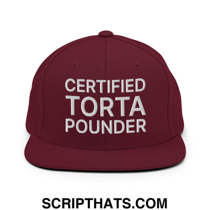 Certified Torta Pounder Embroidered Flat Bill Brim Snapback Hat Maroon