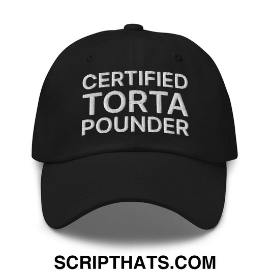 Certified Torta Pounder Embroidered Unstructured Dad Hat Black