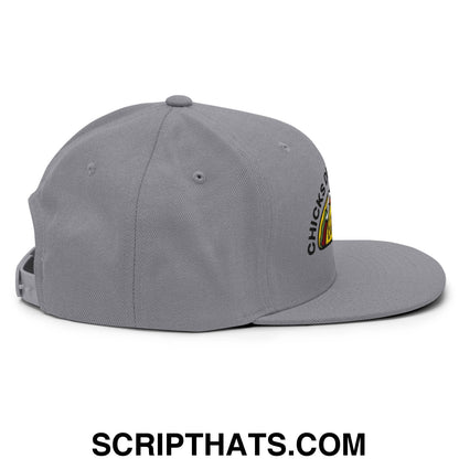 Chicks Dig Guys That Eat Out Embroidered Flat Bill Brim Snapback Hat Silver